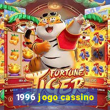 1996 jogo cassino